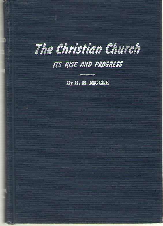 Image for The Christian Church Its Rise and Progress