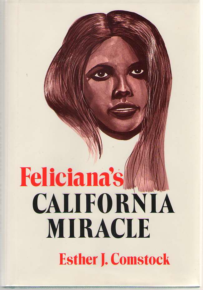 Feliciana's California Miracle Image for Feliciana's California Miracle