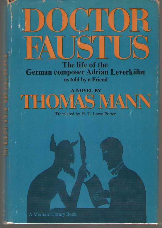 Image for Doctor Faustus The Life of German Composer Adrian Leverkuhn As Told by a Friend