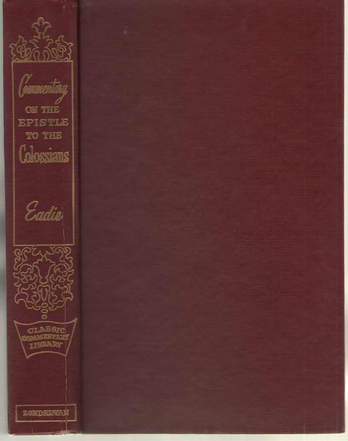 Commentary on the Epistle To the Colossians Image for Commentary on the Epistle To the Colossians