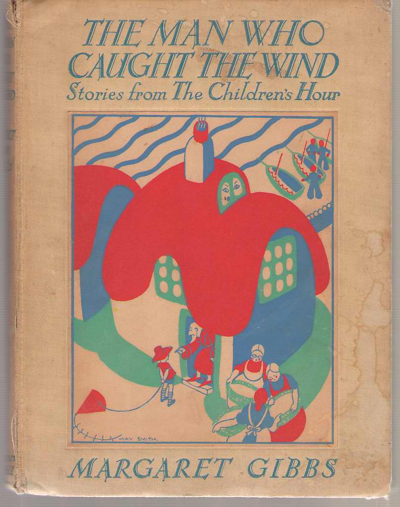 Image for The Man Who Caught The Wind, And Other Stories From The Children's Hour