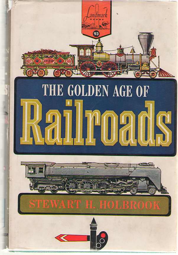 Image for The Golden Age Of Railroads