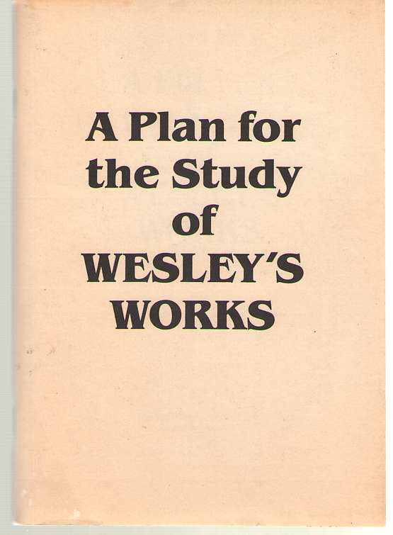Image for A Plan For The Study Of Wesley's Works