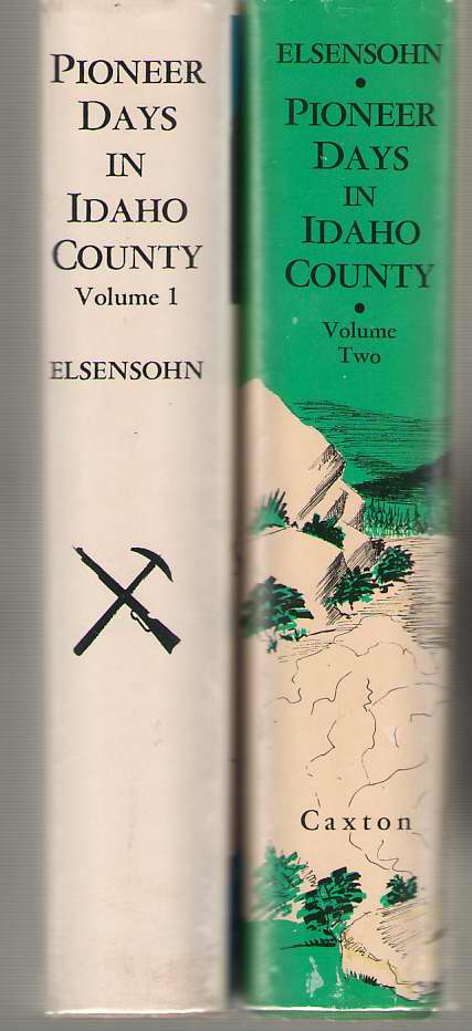 Image for Pioneer Days In Idaho County - 2 Volume Set