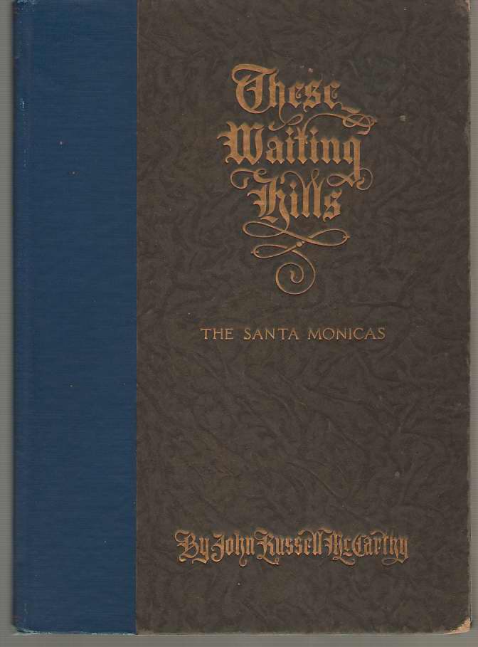 Image for These Waiting Hills, The Santa Monicas