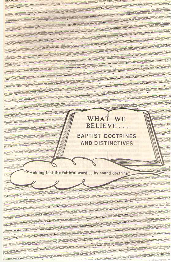 Image for What We Believe . . . Baptist Doctrines and Distinctives