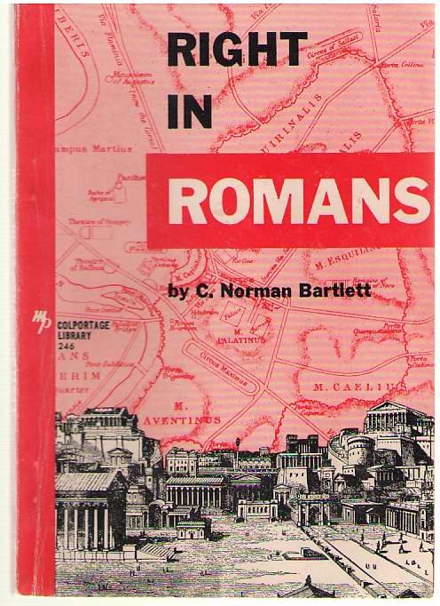 Image for Right in Romans Studies in the Epistle of Paul to the Romans
