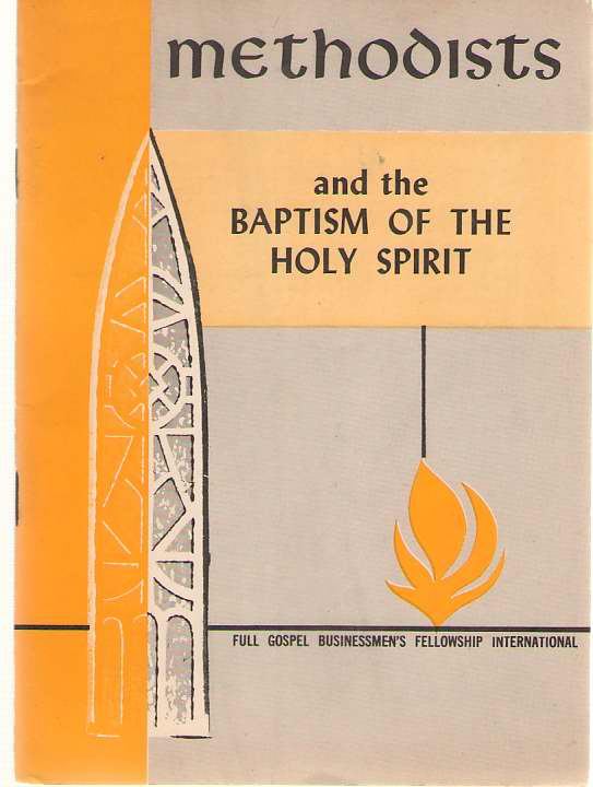 Image for Methodists and the Baptism of the Holy Spirit