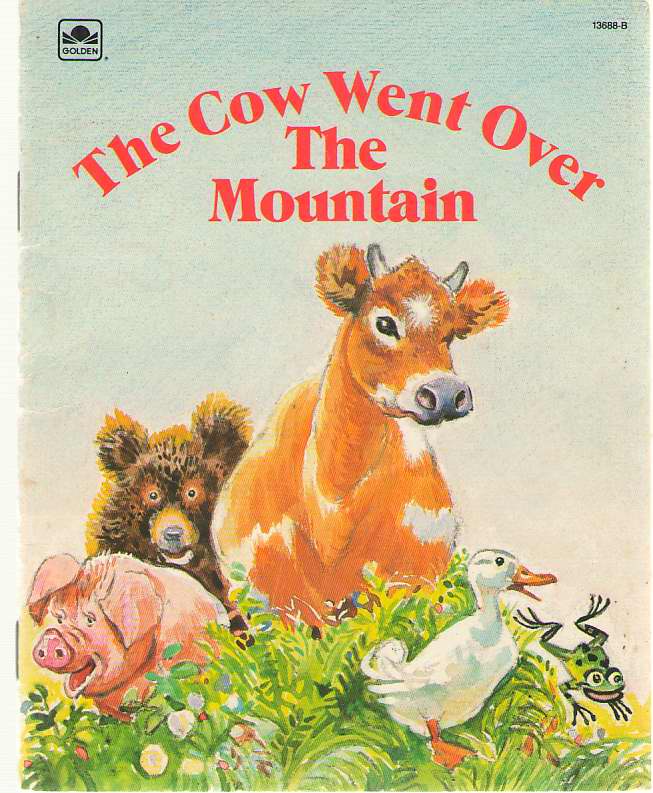 Image for The Cow Went Over The Mountain