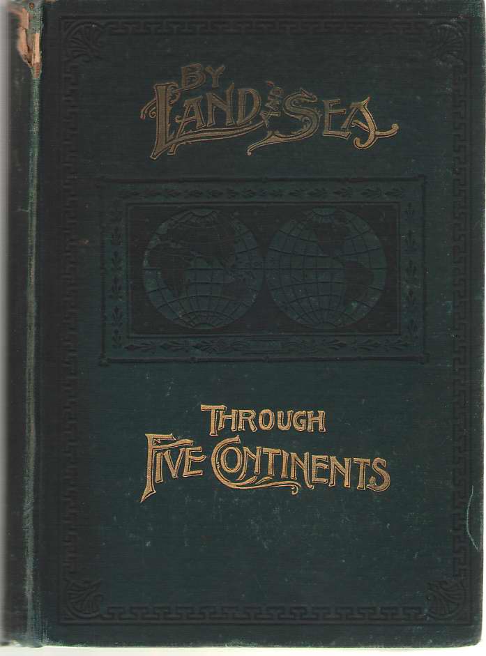 Image for Journeys By Land And Sea A Visit to Five Continents