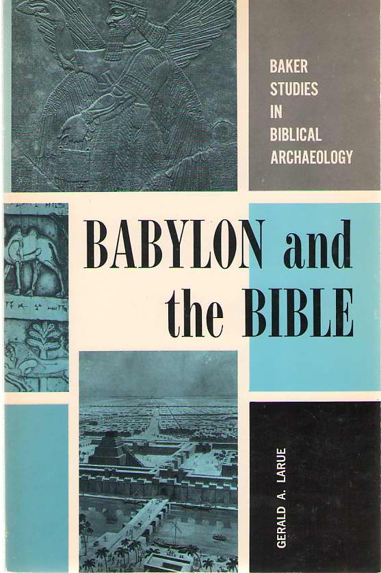 Babylon And The Bible Image for Babylon And The Bible