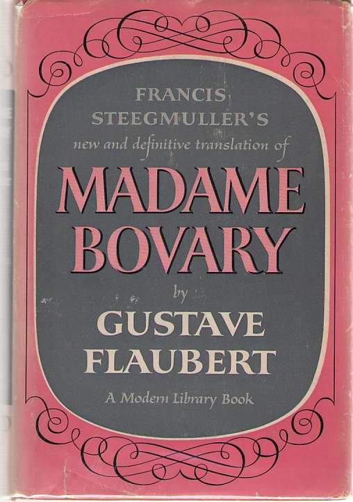 Image for Madame Bovary Francis Steegmuller's New and Definitive Translation