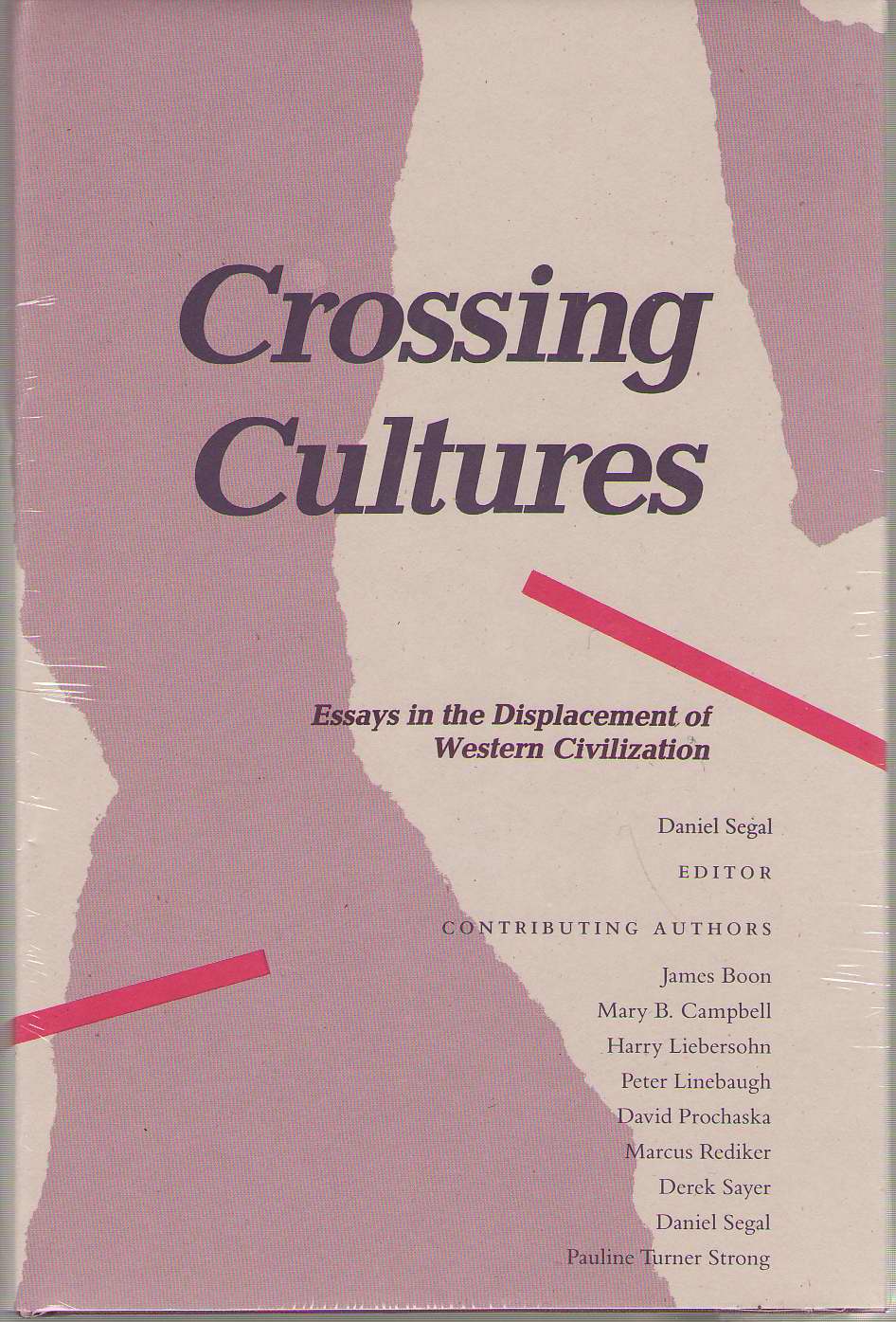 Crossing Cultures Essays In The Displacement Of Western
