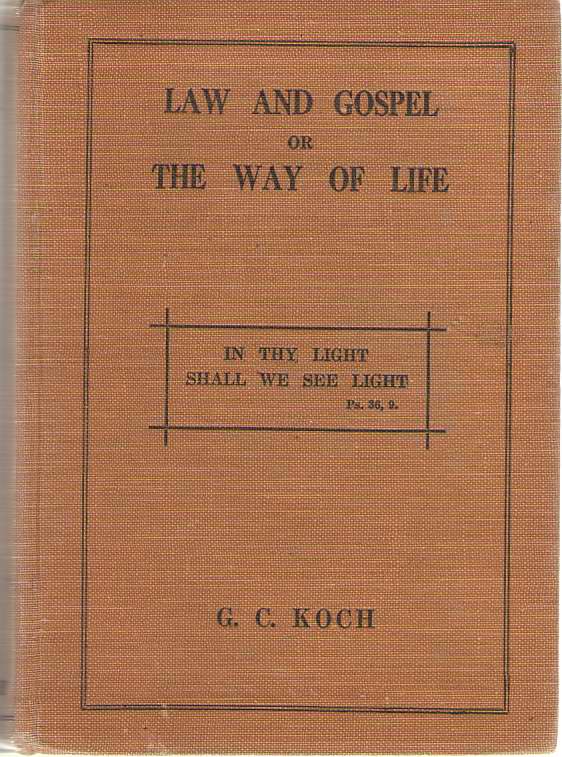 Image for Law And Gospel, Or The Way Of Life
