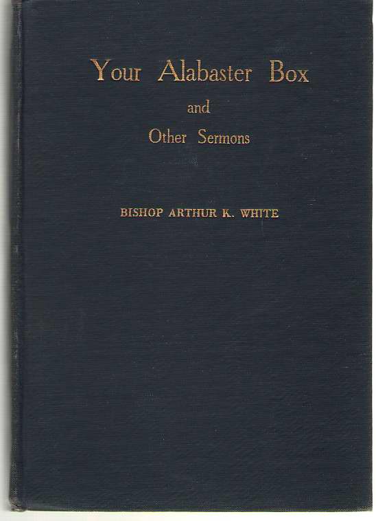 Image for Your Alabaster Box And Other Sermons
