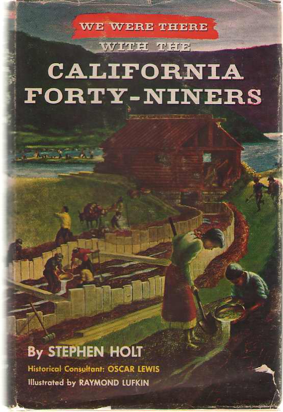 Image for We Were There With The California Forty-niners