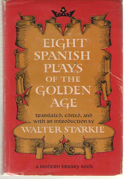 Image for Eight Spanish Plays Of The Golden Age