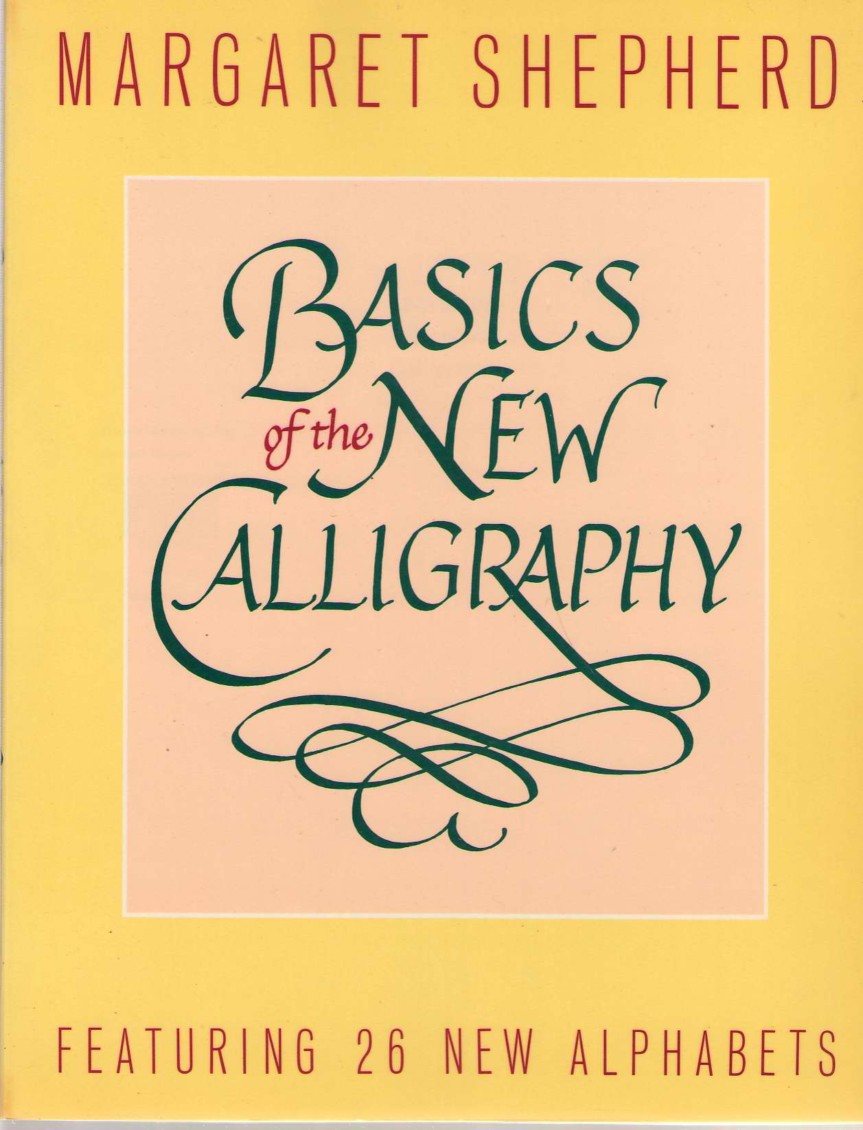 Image for Basics Of The New Calligraphy