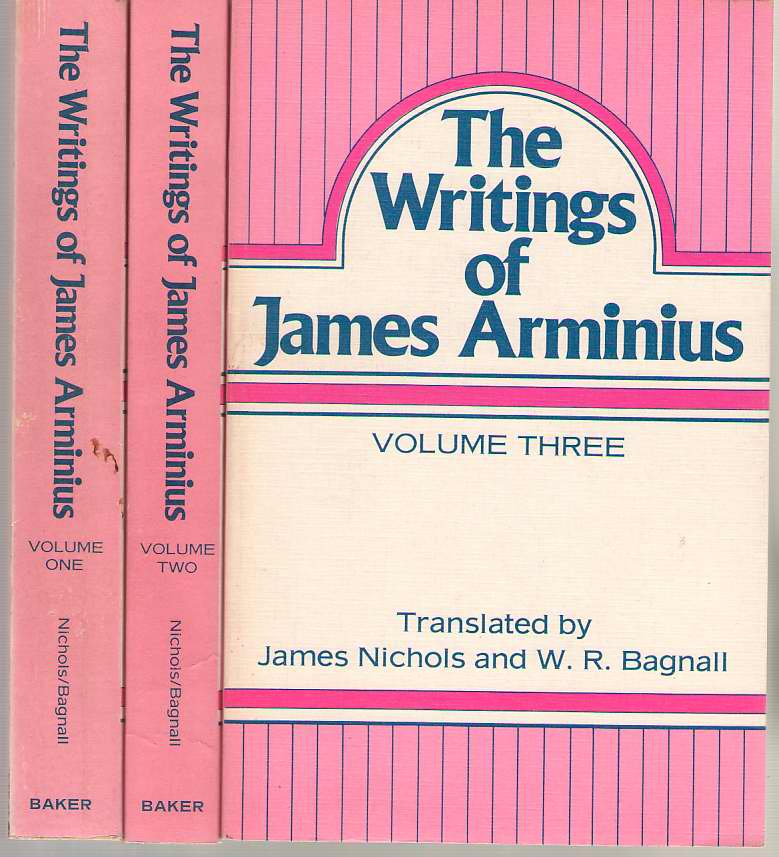 Image for The Writings of James Arminius 3 Volume Set