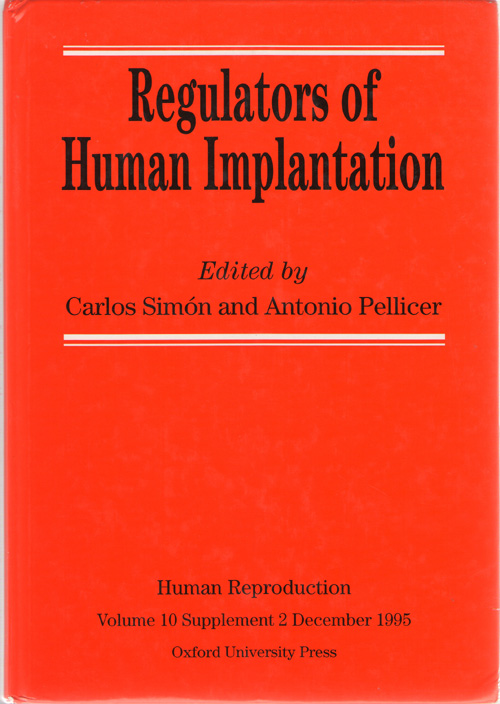 Image for Regulators Of Human Implantation Human Reproduction Volume 10 Supplement 2 December 1995