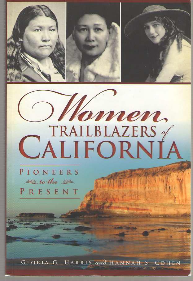 Image for Women Trailblazers of California Pioneers to the Present