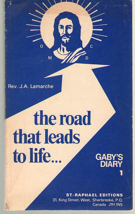 Image for The Road That Leads To Life Gaby's Diary 1