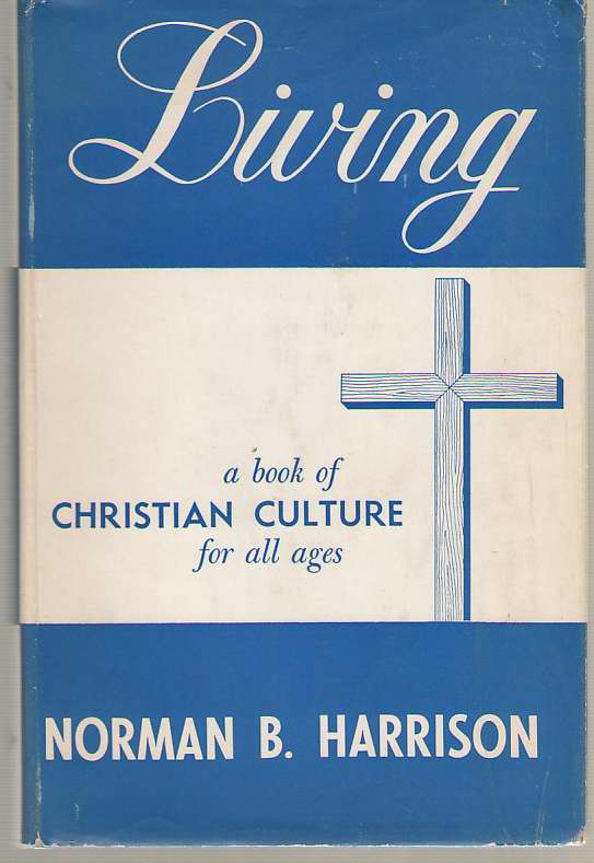 Image for Living A Book of Christian Culture for all Ages