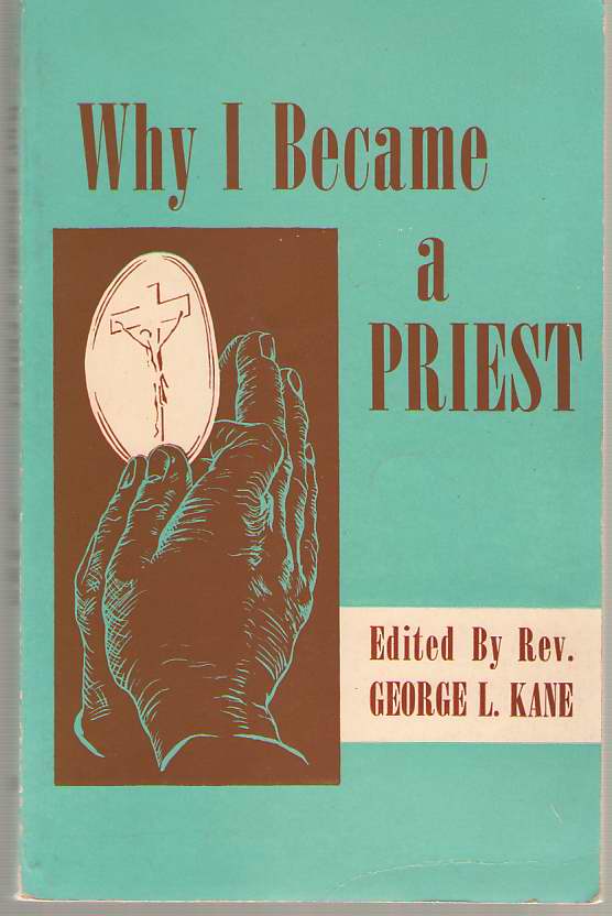 Image for Why I Became A Priest