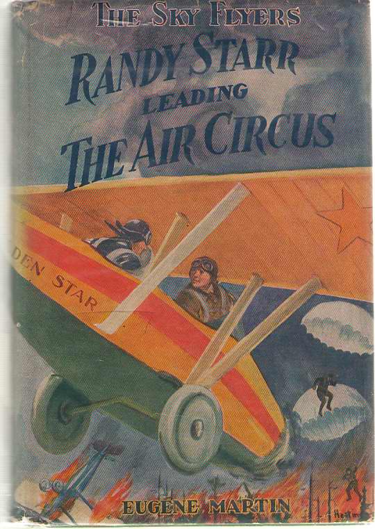 Image for Randy Starr Leading The Air Circus Or, the Sky Flyers in a Daring Stunt