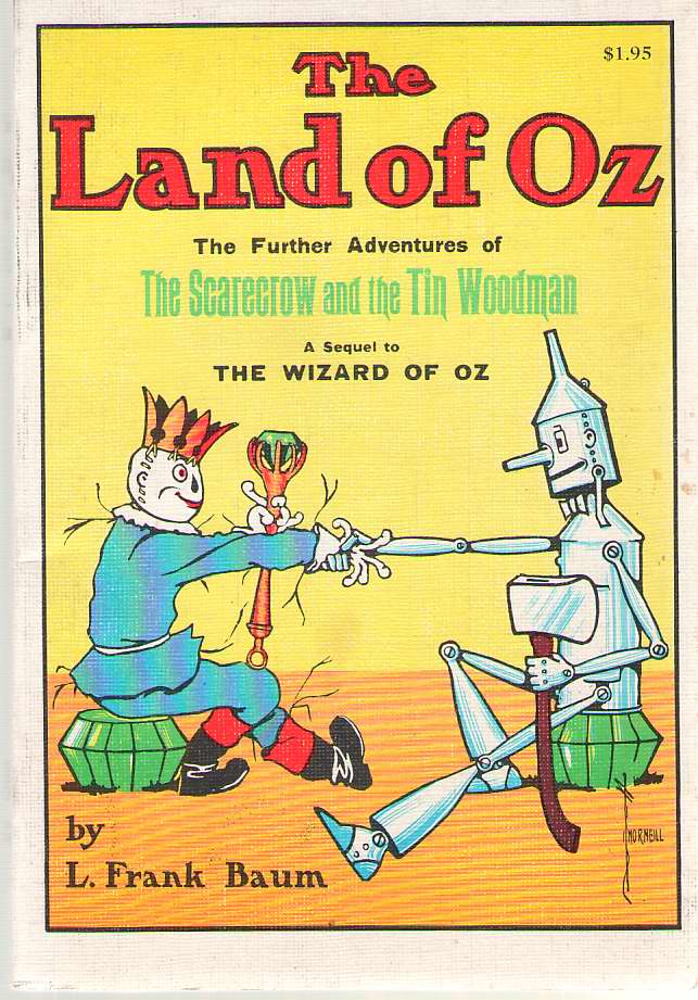 Image for The Land Of Oz The Further Adventures of the Scarecrow and the Tin Woodman