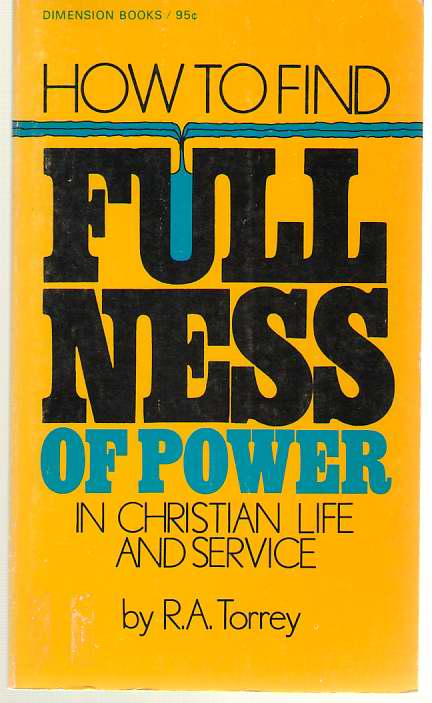 Image for How to Find Fullness of Power In Christian Life and Service