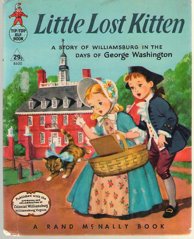 Image for Little Lost Kitten A Story of Williamsburg in the Days of George Washington