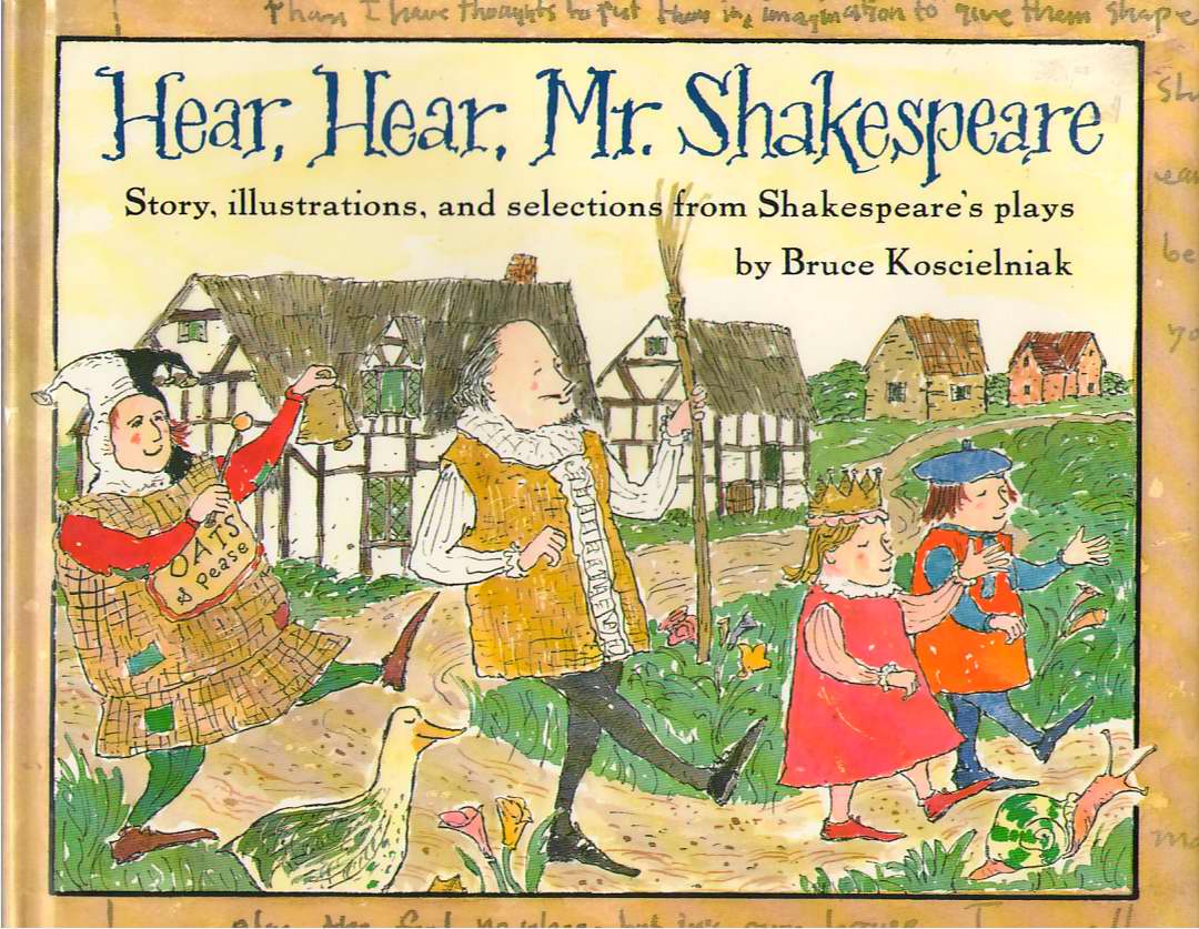 Image for Hear, Hear, Mr. Shakespeare Story, Illustrations, and Selections