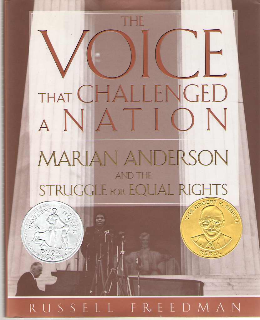 Image for The Voice That Challenged a Nation Marian Anderson and the Struggle for Equal Rights