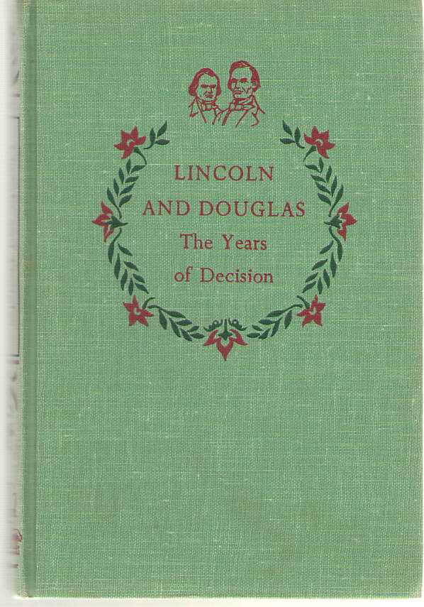 Image for Lincoln And Douglas The Years of Decision