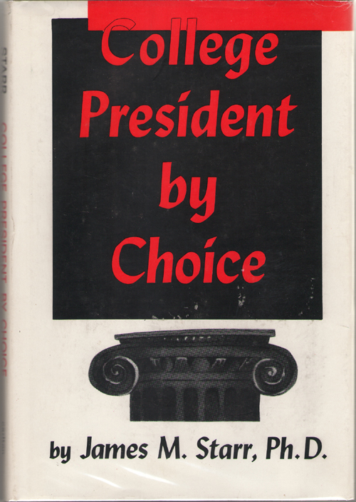 Image for College President By Choice