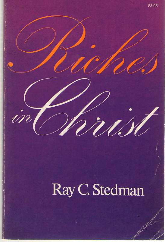 Image for Riches In Christ Expository Studies in Ephesians 1-3