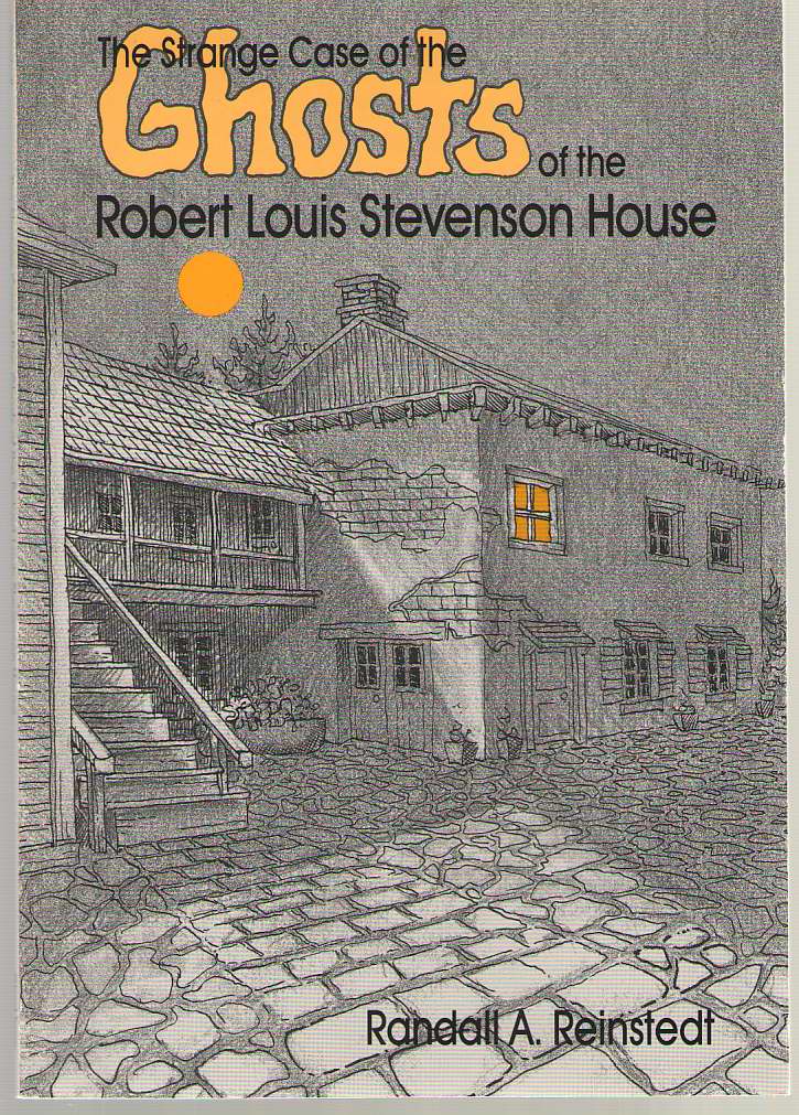 Image for The Strange Case of the Ghosts of the Robert Louis Stevenson House