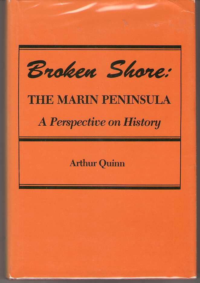 Image for Broken Shore The Marin Peninsula : a Perspective on History