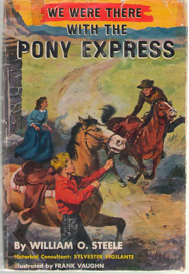 Image for We Were There With The Pony Express