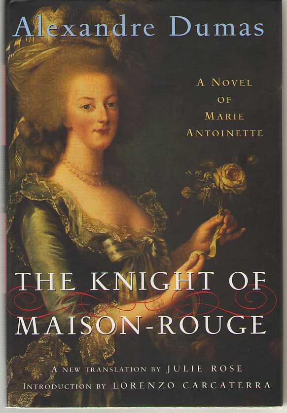 Image for The Knight of Maison-Rouge A Novel of Marie Antoinette