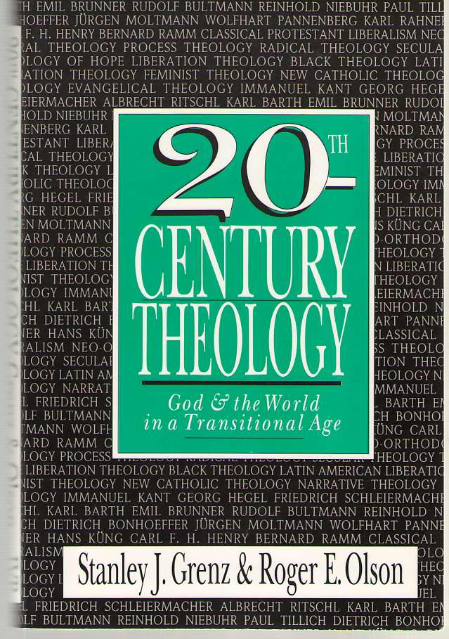 20Th-Century Theology God and the World in a Transitional Age Image for 20Th-Century Theology God and the World in a Transitional Age