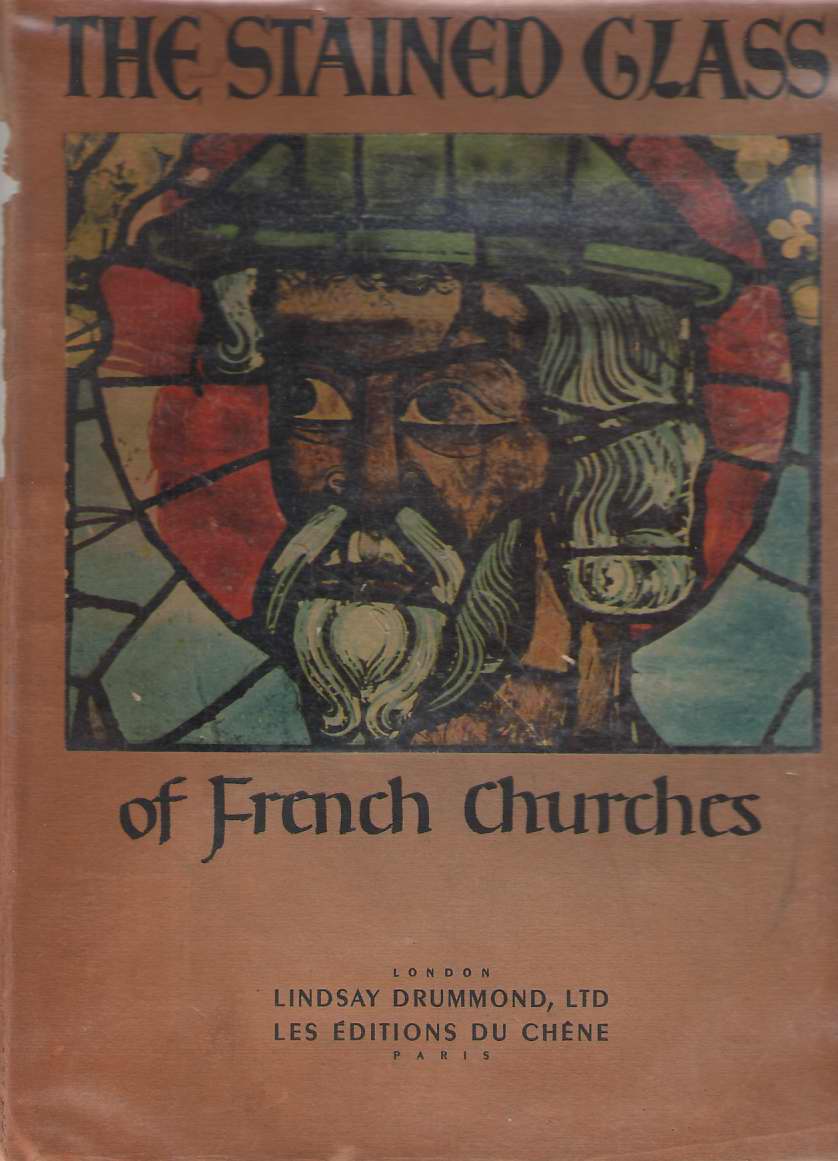 Image for The Stained Glass of French Churches. Tipped-In Plates
