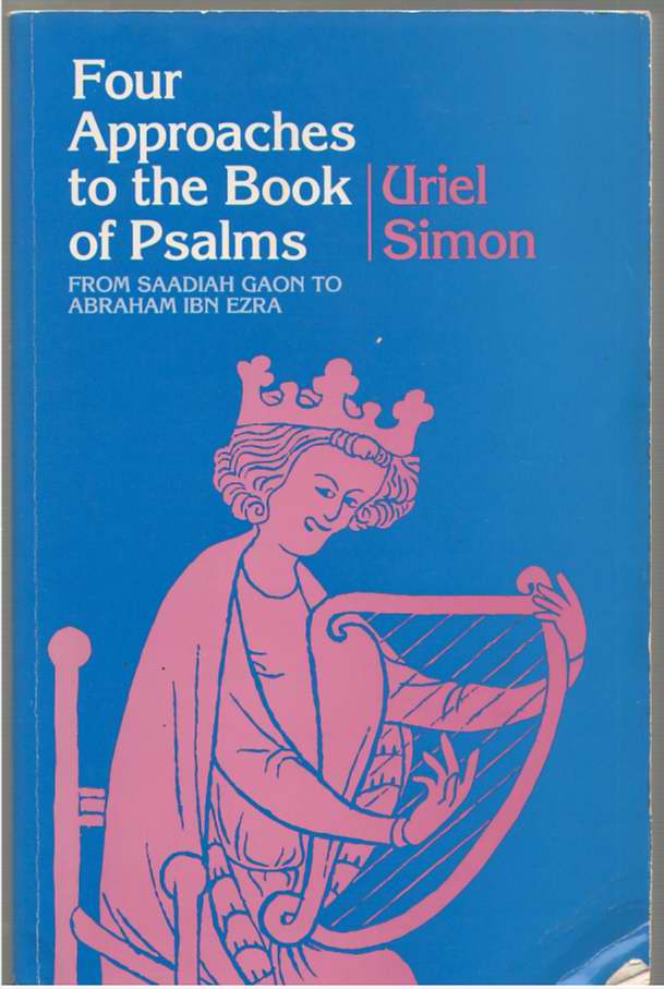 Image for Four Approaches to the Book of Psalms From Saadiah Gaon to Abraham Ibn Ezra
