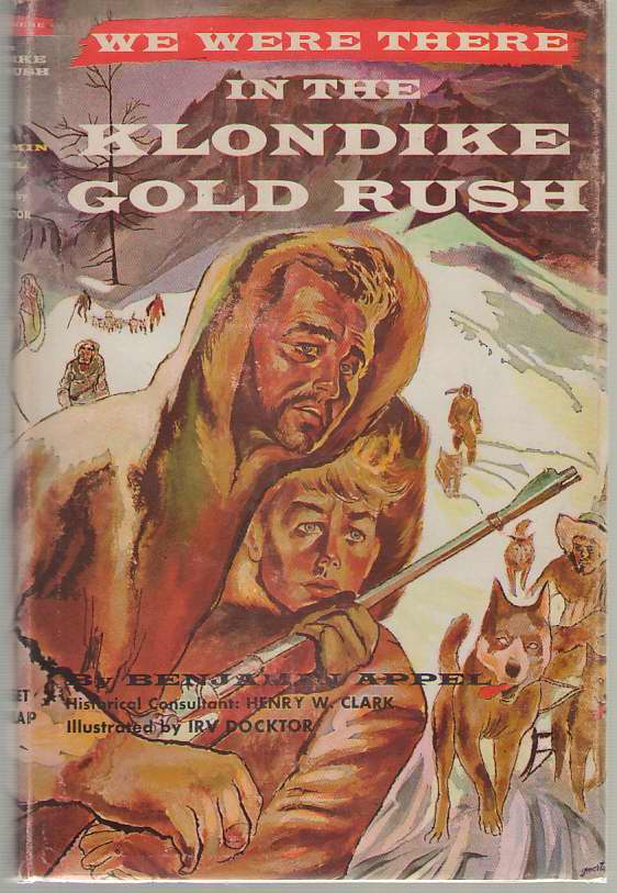 Image for We Were There In The Klondike Gold Rush