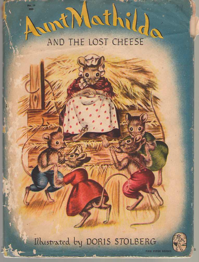 Image for Aunt Mathilda and the Lost Cheese