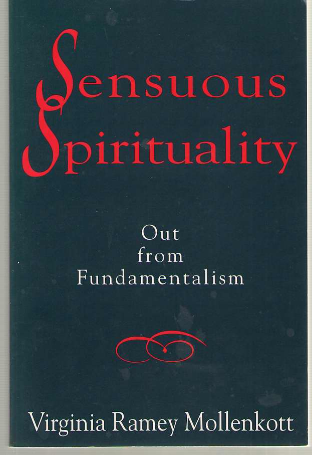Image for Sensuous Spirituality Out from Fundamentalism