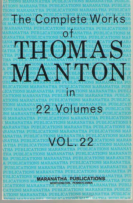 Image for The Complete Works Of Thomas Manton In 22 Volumes Vol. 22