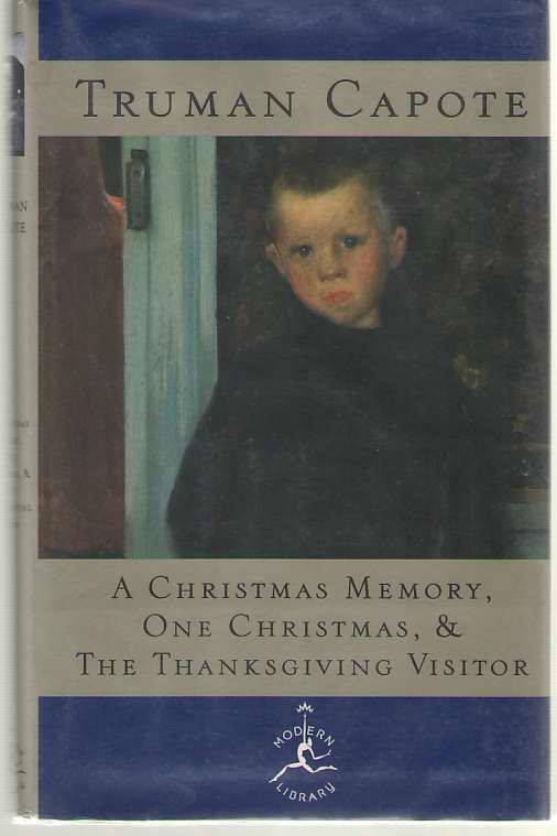 A Christmas Memory, One Christmas & The Thanksgiving Visitor Image for A Christmas Memory, One Christmas & The Thanksgiving Visitor