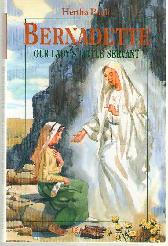 Image for Bernadette Our Lady's Little Servant